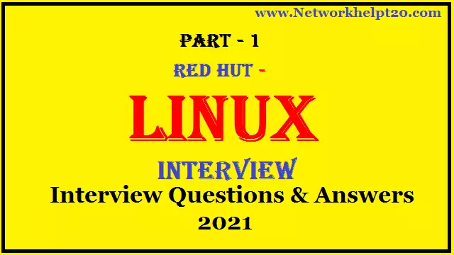 Linux Interview Questions and Answer's in 2021.