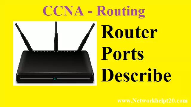 cisco router, ports, function.